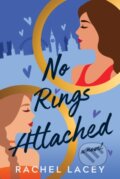 Kniha: No Rings Attached (Rachel Lacey). , 2022