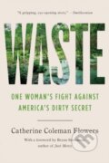 Kniha: Waste (Catherine Coleman Flowers). The New Press, 2022