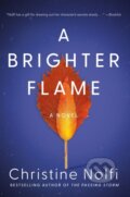 Kniha: A Brighter Flame (Christine Nolfi). Lake Union Publishing, 2022