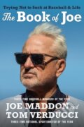 Kniha: The Book of Joe (Joe Maddon a Tom Verducci). Twelve, 2023
