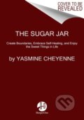 Kniha: The Sugar Jar (Cheyenne Yasmine). HarperOne, 2023