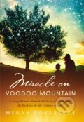 Kniha: Miracle on Voodoo Mountain (Megan Boudreaux). Thomas Nelson Publishers, 2023