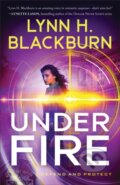 Kniha: Under Fire (Lynn H. Blackburn). , 2023