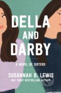Kniha: Della and Darby (Susannah B. Lewis). Thomas Nelson Publishers, 2023