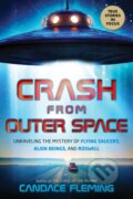 Kniha: Crash from Outer Space (Fleming Candace)