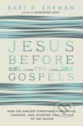 Kniha: Jesus Before The Gospels (Bart Ehrman). HarperOne, 2024