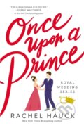 Kniha: Once Upon a Prince (Rachel Hauck). Thomas Nelson Publishers, 2021