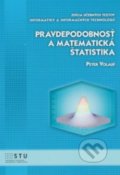 Pravdepodobnosť a matematická štatistika - Peter Volauf, Technická univerzita v Košiciach, 2014