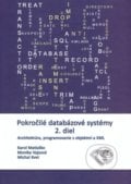 Pokročilé databázové systémy 2 - Karol Matiaško, Monika Vajsová, Michal Kvet, 2017