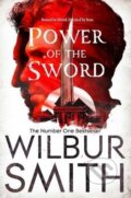 Kniha: Power of the Sword (Wilbur Smith). Pan Macmillan, 2014