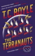 The Terranauts - T.C. Boyle, Bloomsbury, 2017