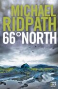 66 North: Book II - Michael Ridpath, Atlantic Books, 2012