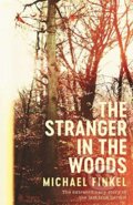 The Stranger in the Woods - Michael Finkel, Simon & Schuster, 2017