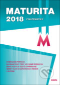 Kniha: Maturita 2018 z matematiky (B. Vobecká, D. Gazárková, M. Chadimová a R. Vokřínek). Didaktis CZ, 2017