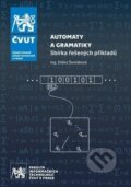 Kniha: Automaty a gramatiky (Eliška Šestáková). CVUT Praha, 2017