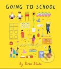 Kniha: Going to School (Rose Blake). Frances Lincoln, 2017