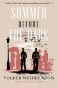 Kniha: Summer Before the Dark (Volker Weidermann). Pushkin, 2017