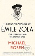 The Disappearance of Emile Zola - Michael Rosen, Faber and Faber, 2017