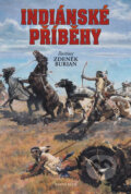 Kniha: Indiánské příběhy (Vladimír Hulpach). Knižní klub, 2016