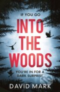 Kniha: Into the Woods (David Mark). Head of Zeus, 2021
