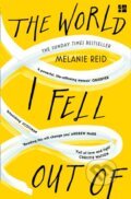 Kniha: The World I Fell Out Of (Melanie Reid). Fourth Estate, 2021