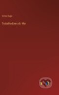 Kniha: Trabalhadores do Mar (Victor Hugo). Outlook, 2022