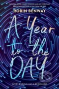 Kniha: A Year to the Day (Robin Benway). HarperCollins, 2022