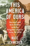 Kniha: This America Of Ours (Nate Schweber). Mariner Books, 2022