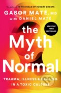 Kniha: Myth of Normal (Gabor Md Mate). Avery, 2022