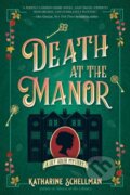 Kniha: Death at the Manor (Katharine Schellman). , 2022