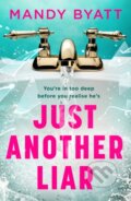 Kniha: Just Another Liar (Mandy Byatt). Avon, 2022