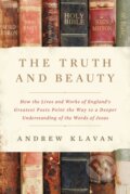 Kniha: The Truth and Beauty (Klavan Andrew). Zondervan, 2022