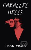 Kniha: Parallel Hells (Leon Craig). Sceptre, 2022