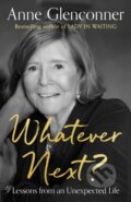 Kniha: Whatever Next? (Anne Glenconner). Hodder and Stoughton, 2022