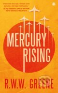 Kniha: Mercury Rising (R.W.W. Greene). Angry Robot, 2022