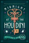 Kniha: Midnight at the Houdini (Delilah S. Dawson). Random House, 2023