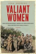 Kniha: Valiant Women (Lena S. Andrews). Mariner Books, 2023