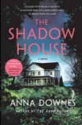 Kniha: The Shadow House (Anna Downes). Minotaur Books, 2023