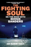 Kniha: The Fighting Soul (Ari Rabin-Havt). WW Norton & Co, 2023