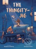 Kniha: The Thingity-Jig (Kathleen Doherty). Peachtree, 2023
