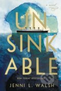 Kniha: Unsinkable (Jenni L. Walsh). , 2024