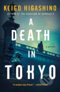 Kniha: A Death in Tokyo (Keigo Higashino). Minotaur Books, 2024