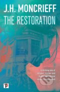 Kniha: The Restoration (J.H. Moncrieff). , 2021