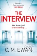 Kniha: The Interview (C. M. Ewan). MacMillan, 2022