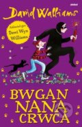 Kniha: Bwgan Nana Crwca (David Walliams). , 2022