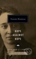 Kniha: Hope Against Hope (Nadezhda Mandelstam). Everyman, 2023