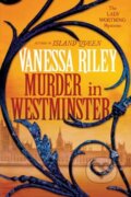Kniha: Murder in Westminster (Vanessa Riley). Kensington Publishing Corporation, 2023