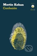 Kniha: Confesion (Martin Kohan)