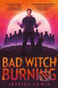 Kniha: Bad Witch Burning (Jessica Lewis). Random House, 2023