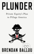Kniha: Plunder (Brendan Ballou). Public Affairs, 2023